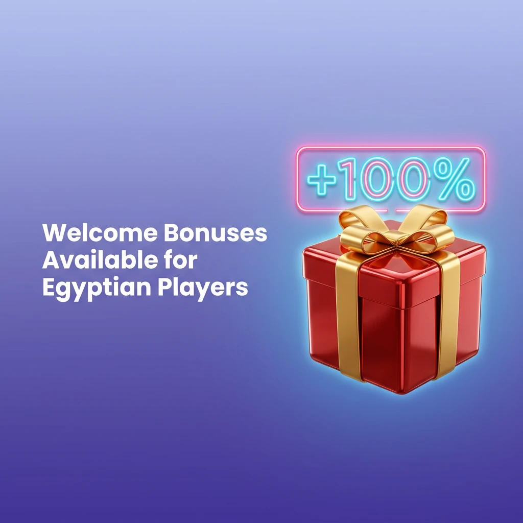Welcome Bonuses Available for Egyptian Players