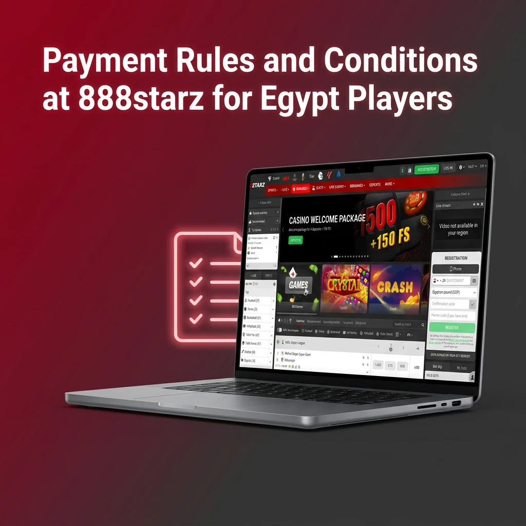 Payment Rules and Conditions at 888starz for Egypt Players